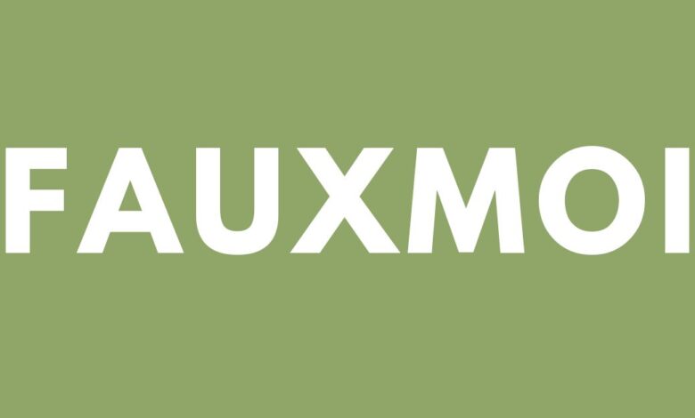 Fauxmoi